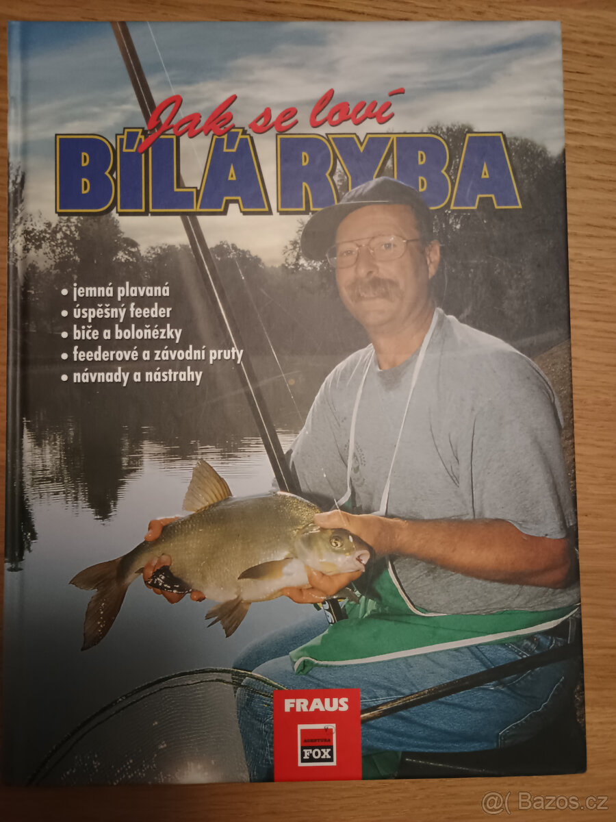 Jak se loví bílá ryba