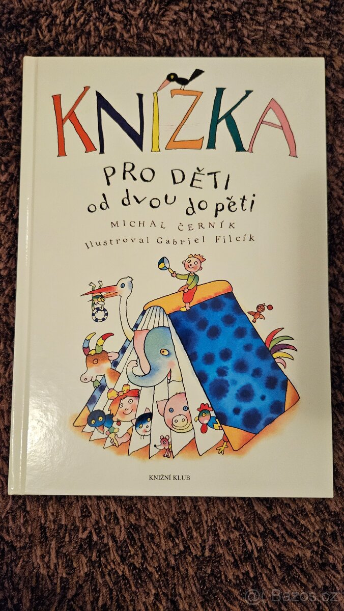 Knížka pro děti od dvou do pěti - Michal Černík