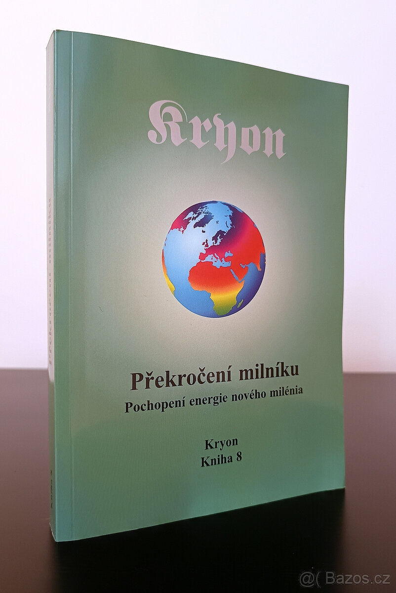 Lee Carroll: Kryon — Překročení milníku (Kniha 8)