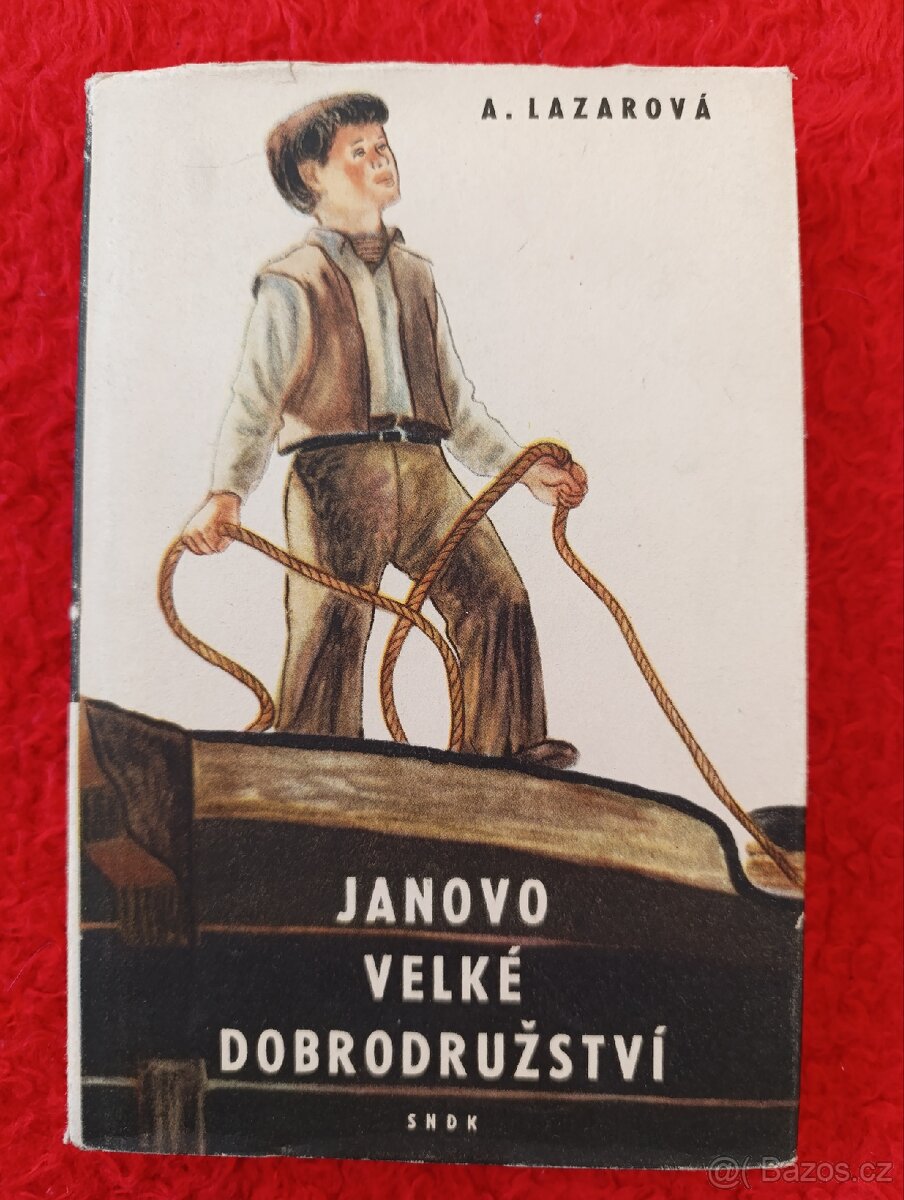 JANOVO VELKÉ DOBRODRUŽSTVÍ A.Lazar