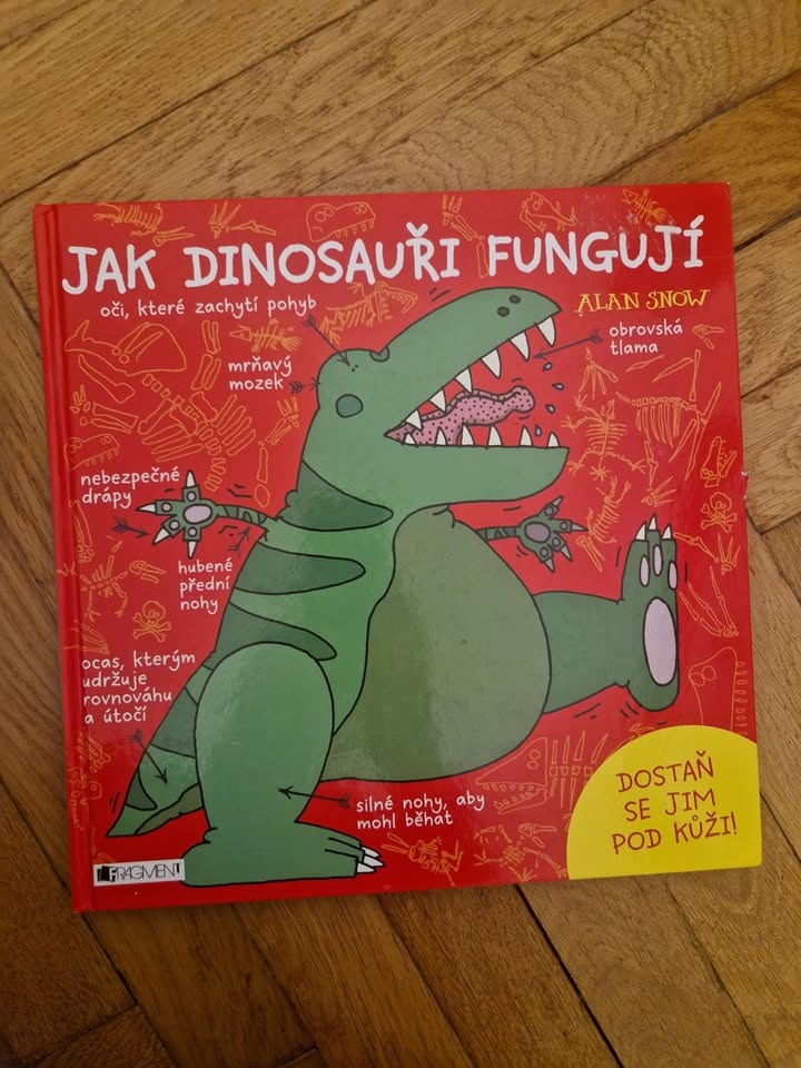 Jak dinosauři fungují - Alan Snow - encyklopedie, obrázková