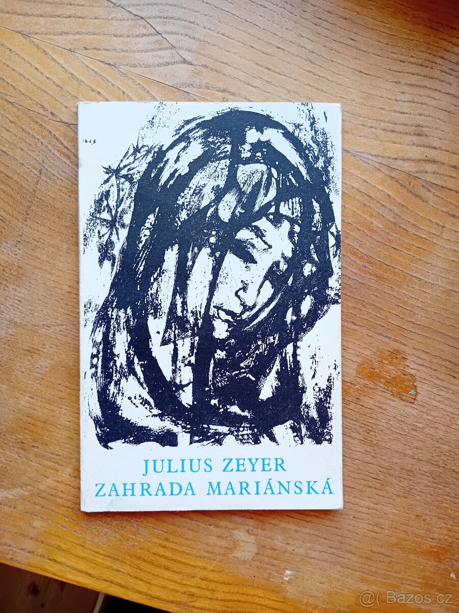 Zahrada Mariánská - Julius Zeyer