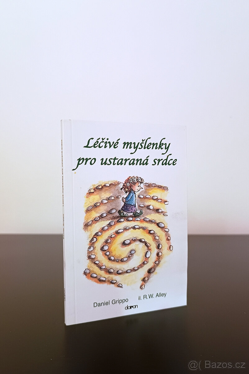 Daniel Grippo: Léčivé myšlenky pro ustarená srdce