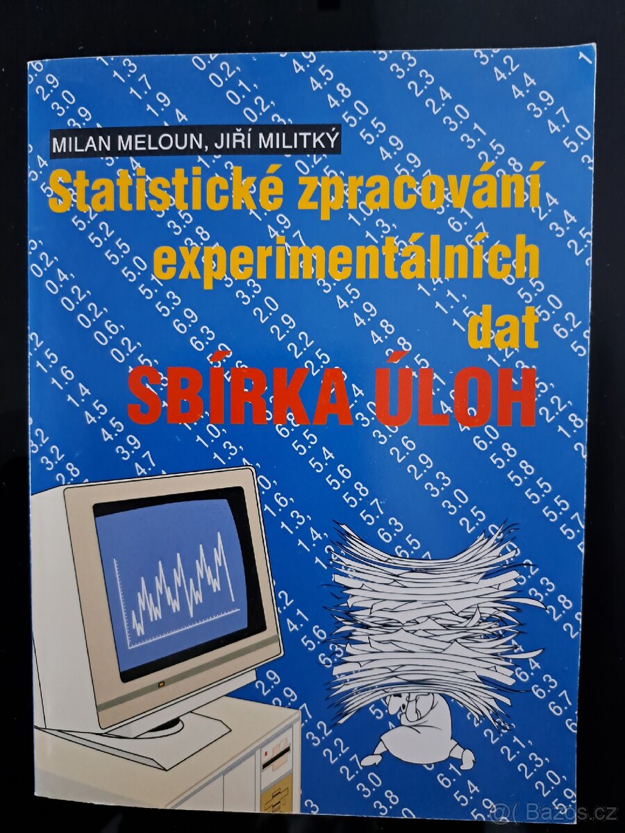 Statistické zpracování experimentálních dat – sbírka úloh