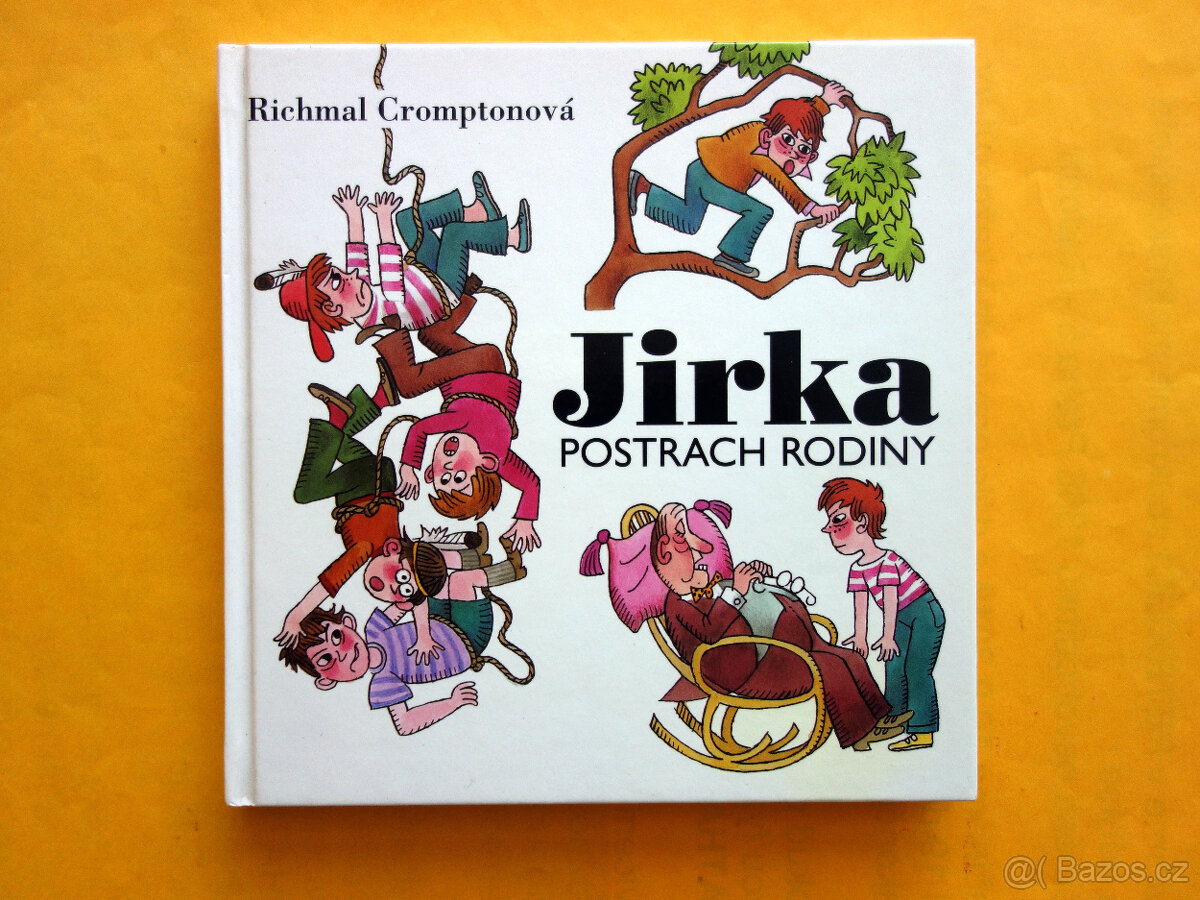 Jirka postrach rodiny - Richmal Crompton/ 100% stav nepoškoz