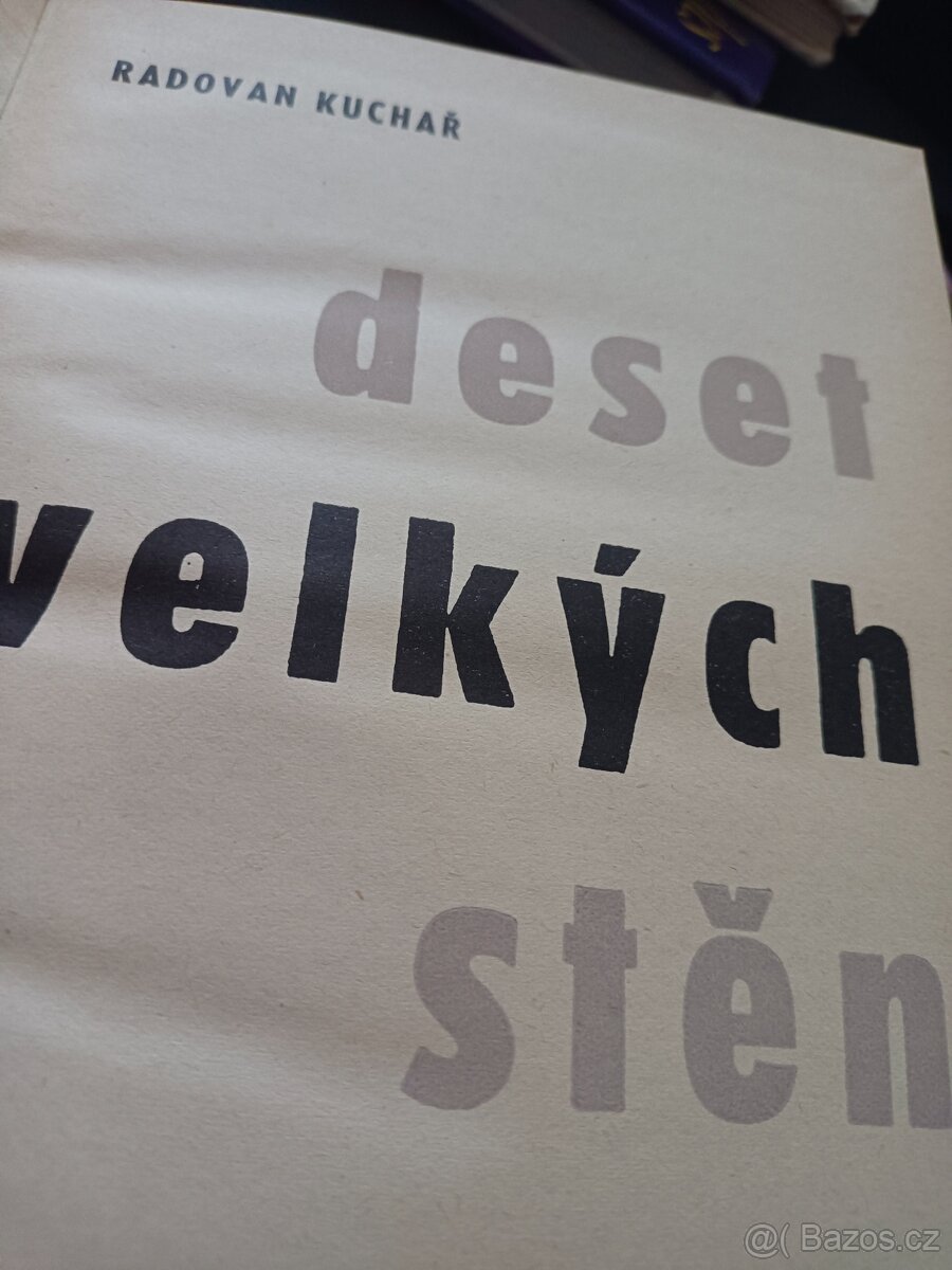 Kniha Deset velkých stěn Radovan Kuchař rv 1963, cena 219 Kč