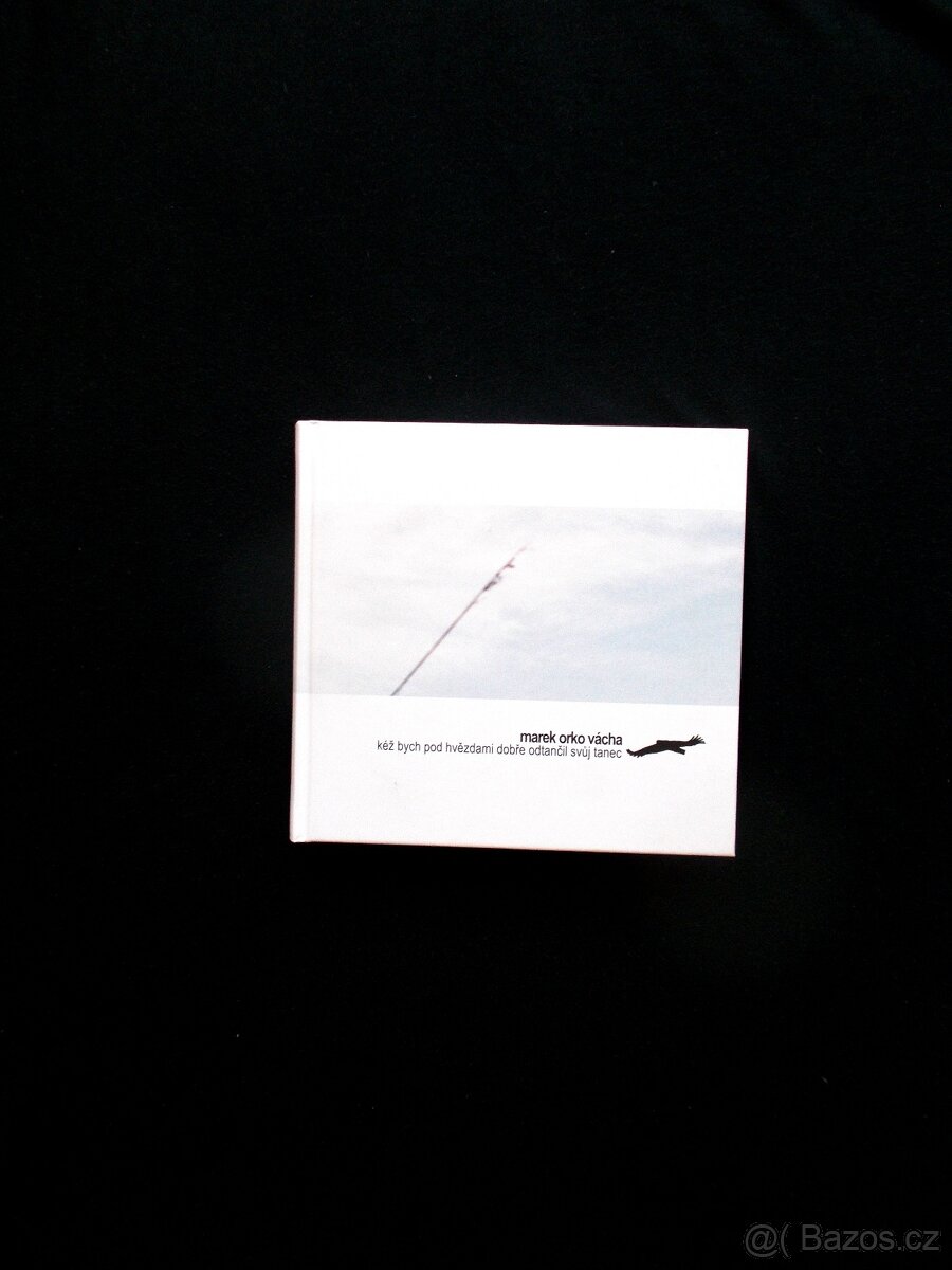 Kéž bych pod hvězdami dobře odtančil svůj tanec