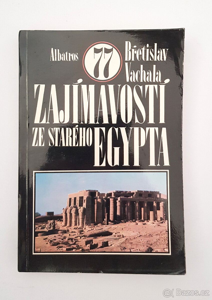 77 zajímavostí ze starého Egypta