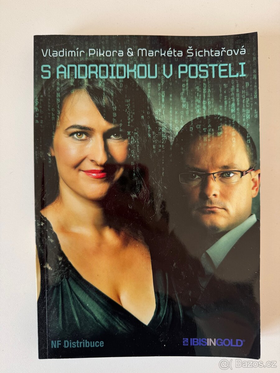 kniha S androidkou v posteli - Pikora a Šichtářová