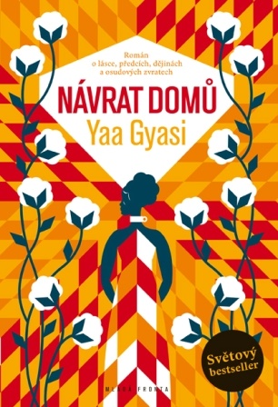 Yaa Gyasi - Návrat domů