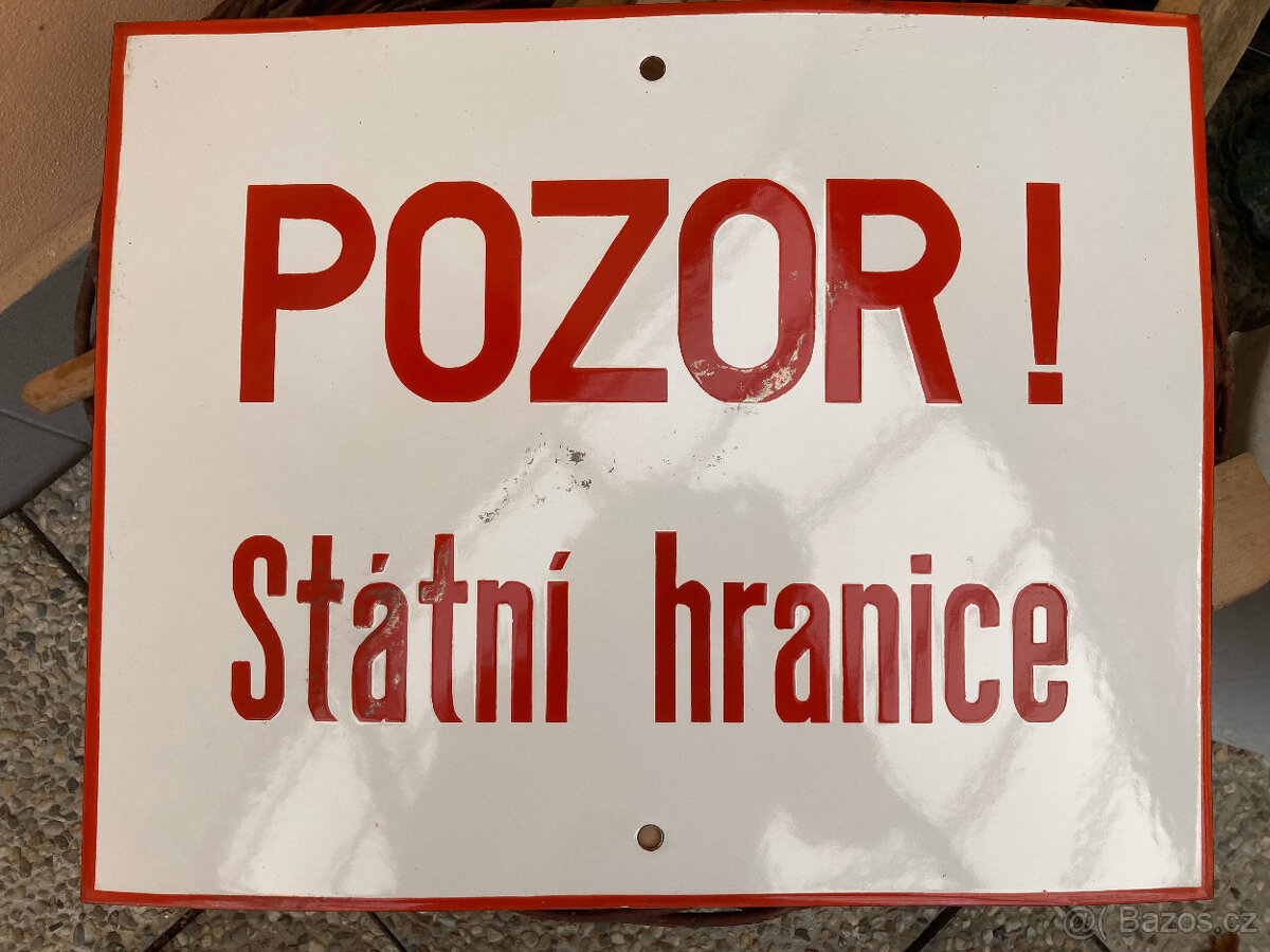 Cedule smaltovaná Pozor státní hranice 1.500 kč