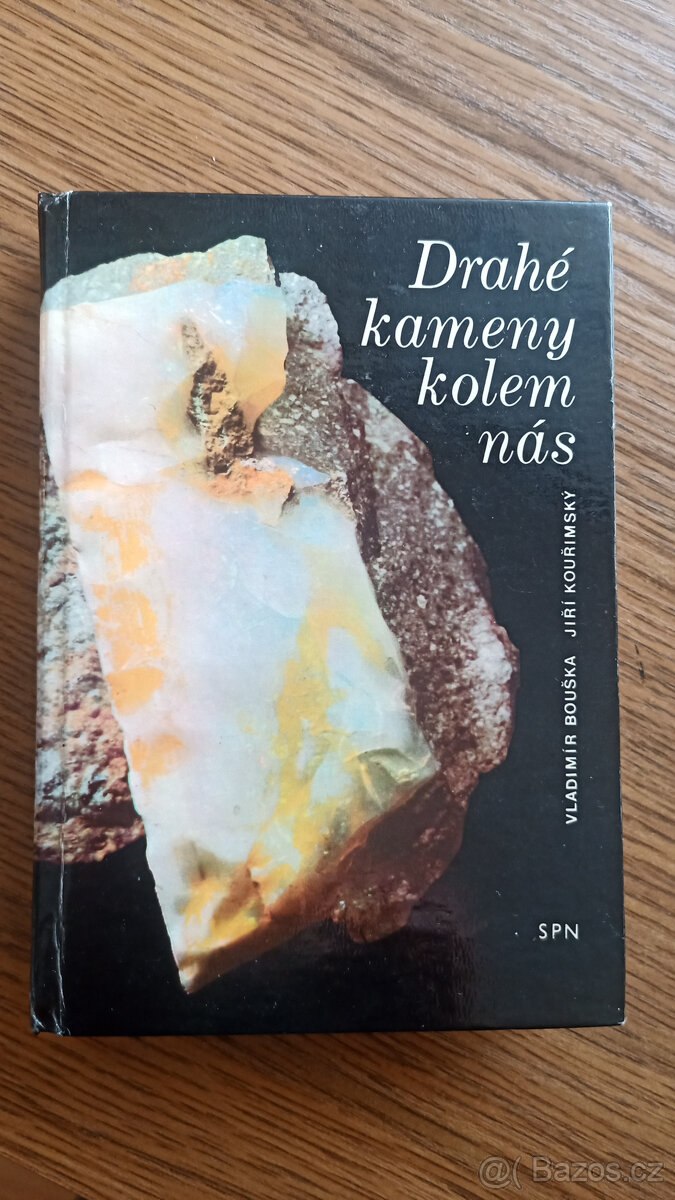 Drahé kameny kolem nás