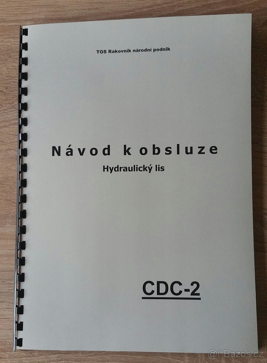 Návody hydraulické lisy CDC-2, CDC-10, CBJ 45, CBJ-100