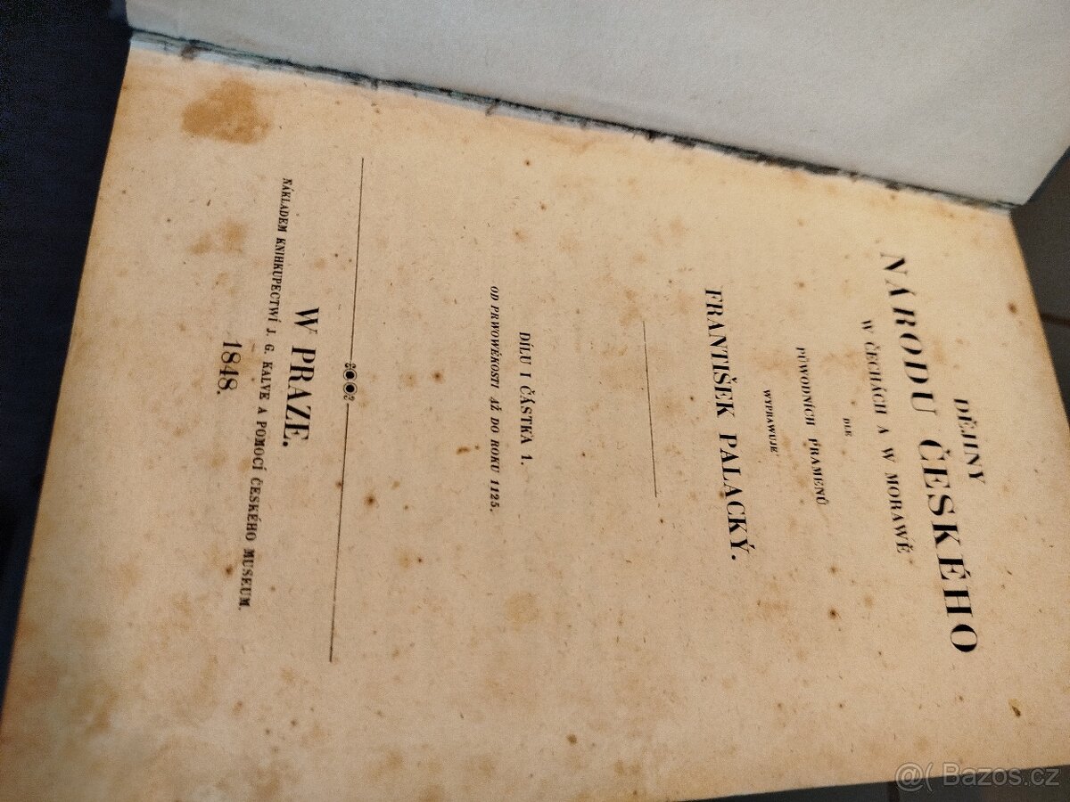 Fr. Palacký - Dějiny národu českého v Čechách a v Moravě