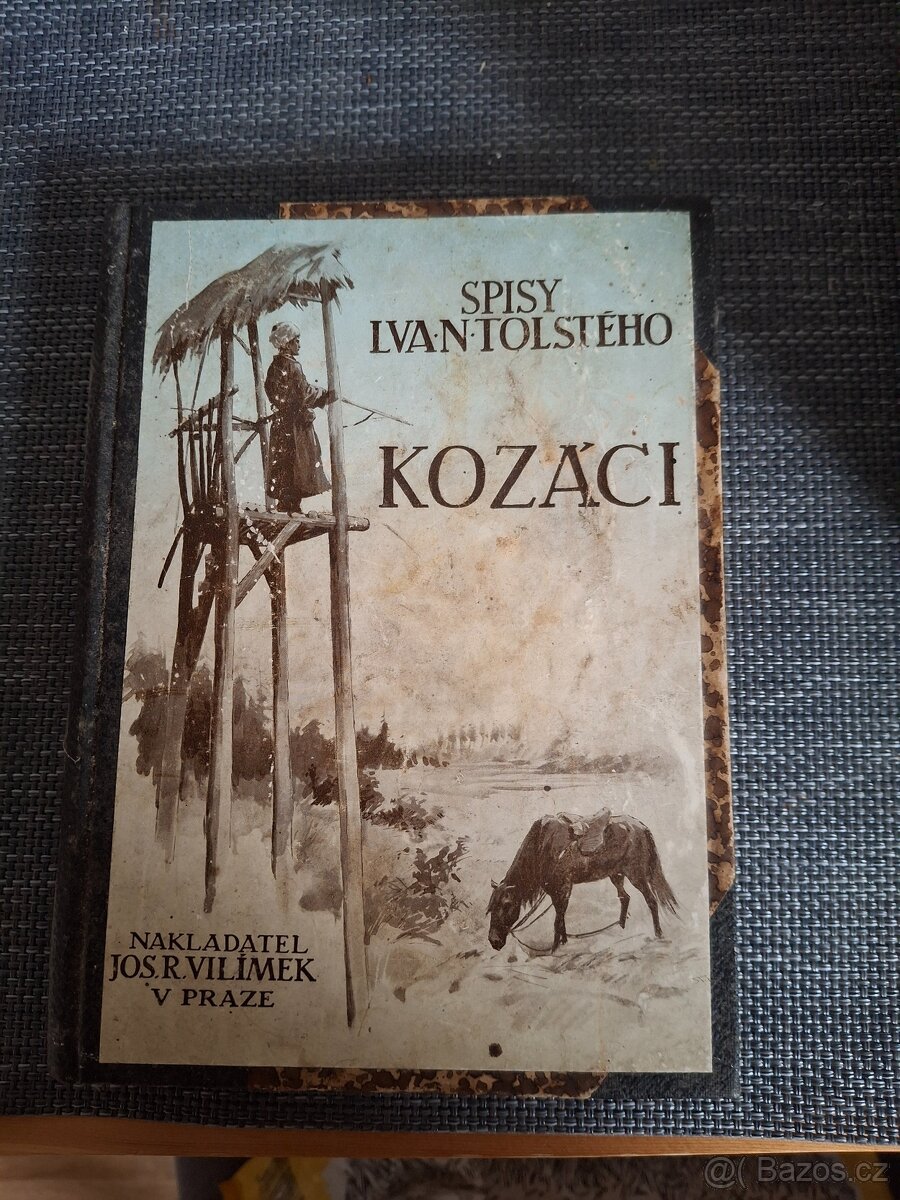 Staré vydání – Tolstoj Kozáci, Jos. R. Vilímek