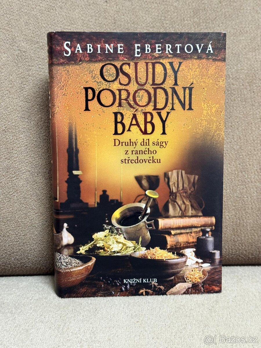 Osudy porodní báby (Sabine Ebertová)