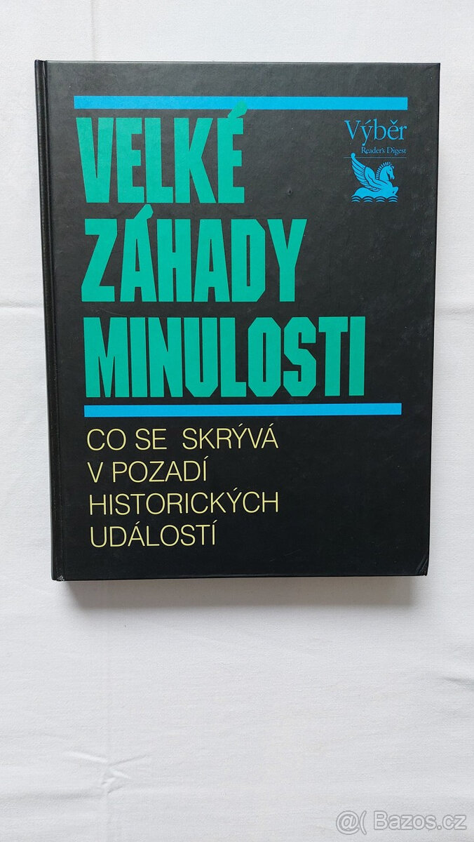 Velké záhady minulosti