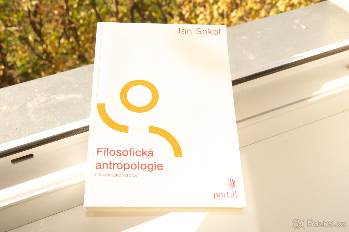 Filosoficka antropologie - Jan Sokol