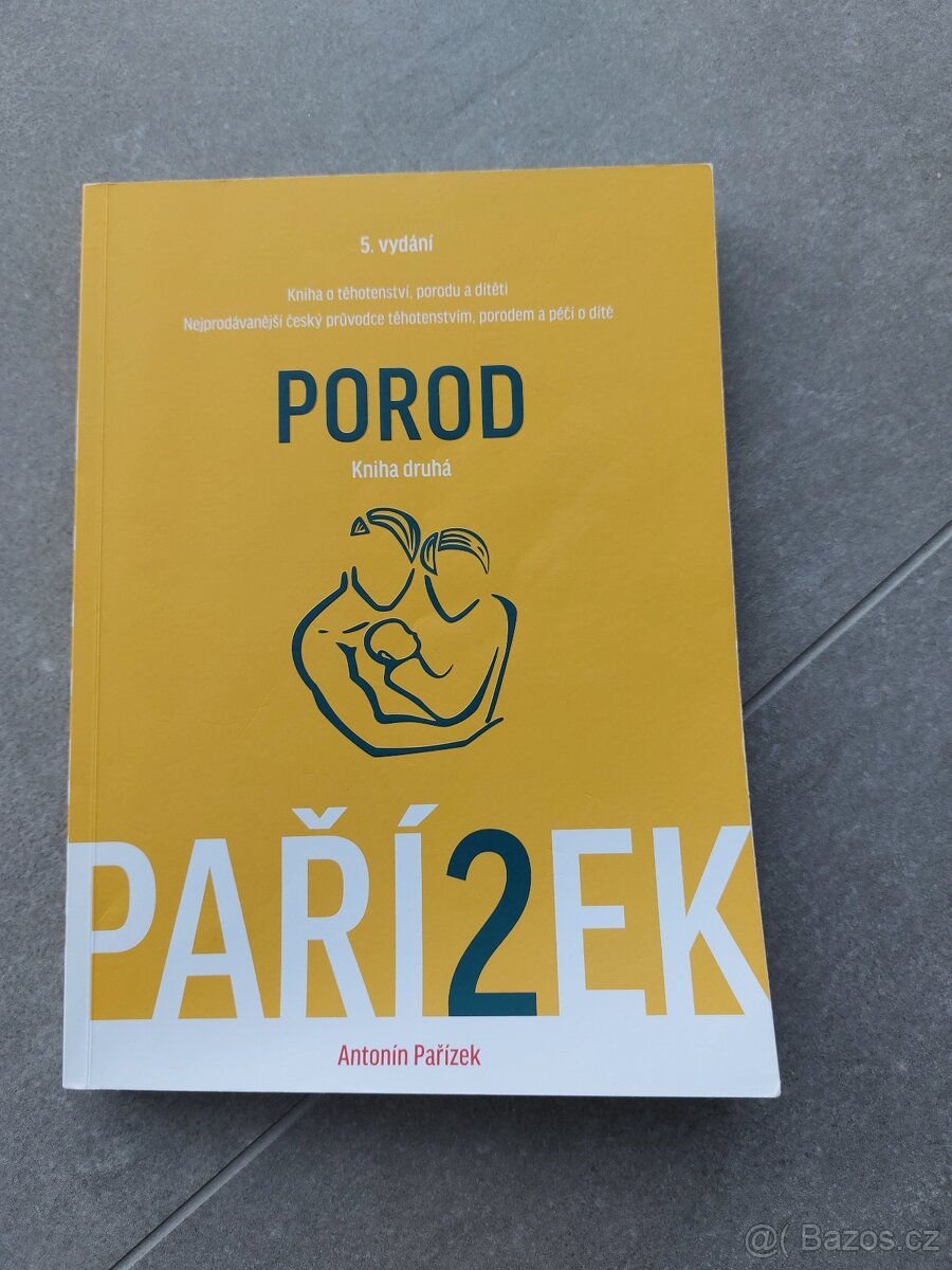 Antonín Pařízek: Porod