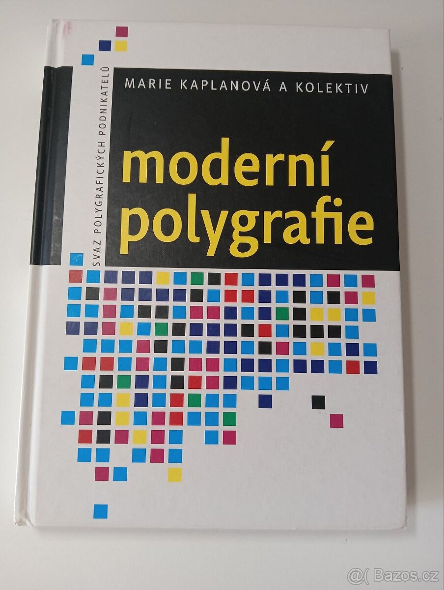 Moderní polygrafie - Marie Kaplanová