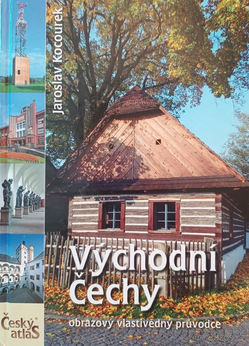 Jaroslav Kocourek: Východní Čechy (Český atlas)