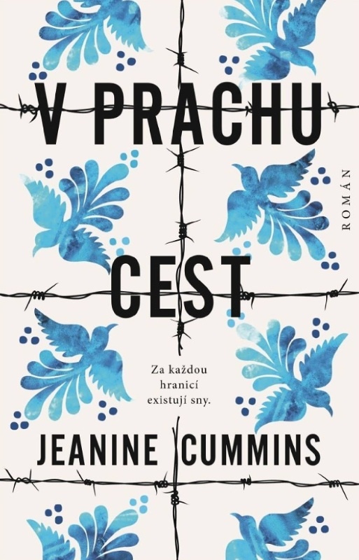 Jeanine Cummins - V prachu cest