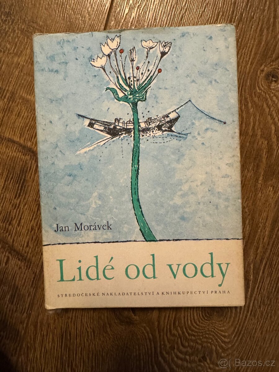 Jan Morávek – Lidé od vody (1970)