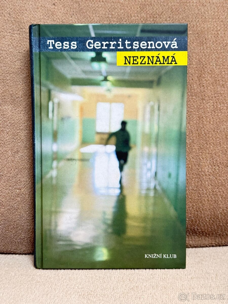 Neznámá (Tess Gerritsenová)