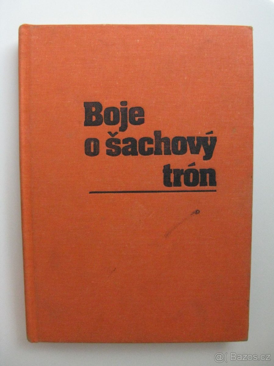 Kozma J.: Boje o šachový trón