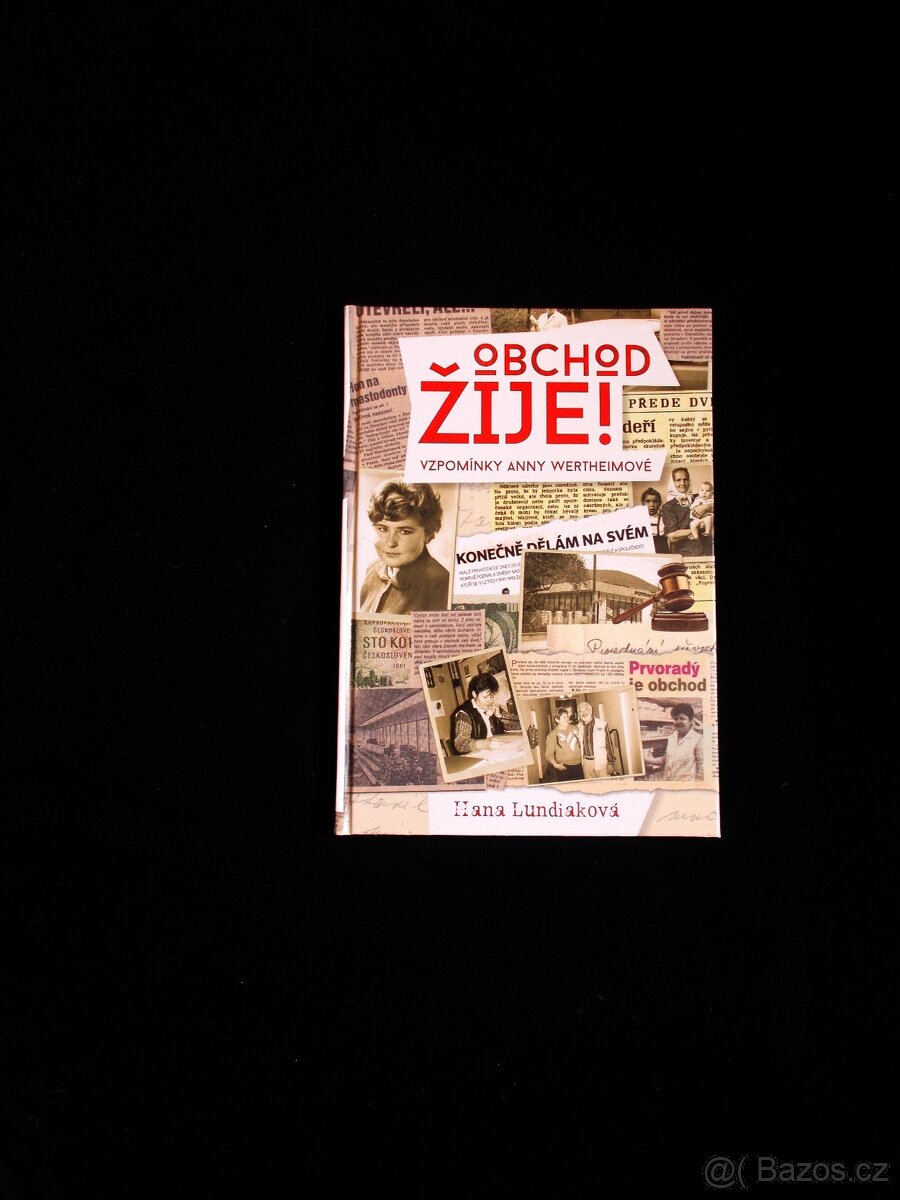 Obchod žije Vzpomínky Anny Wertheimové