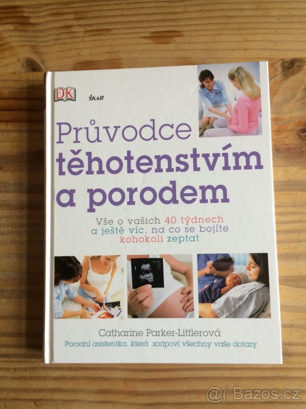 Průvodce těhotenstvím a porodem