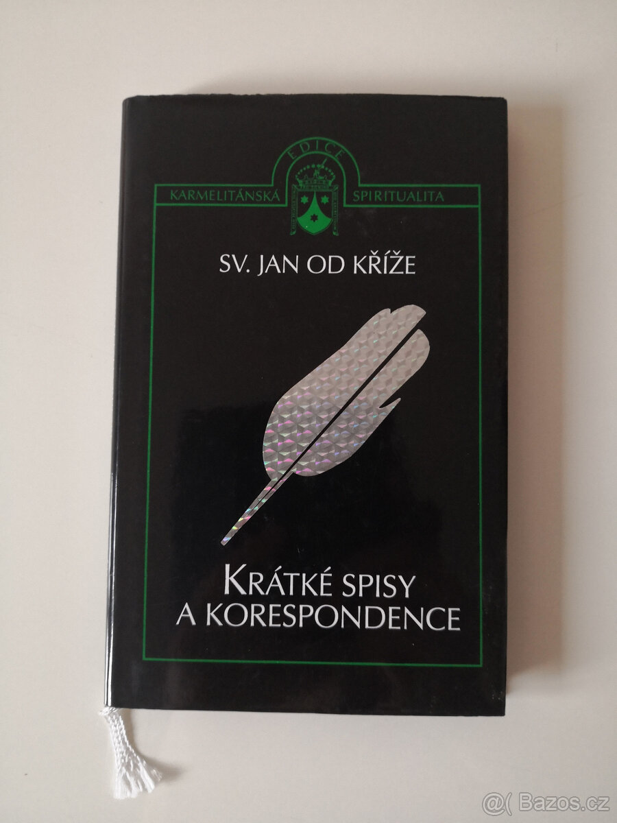 Svatý Jan od Kříže - Krátké spisy a korespondence