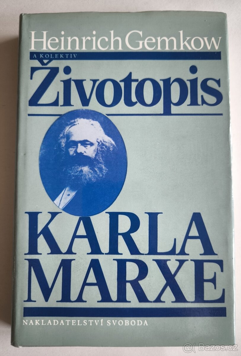 Životopis Karla Marxe – Heinrich Gemkow