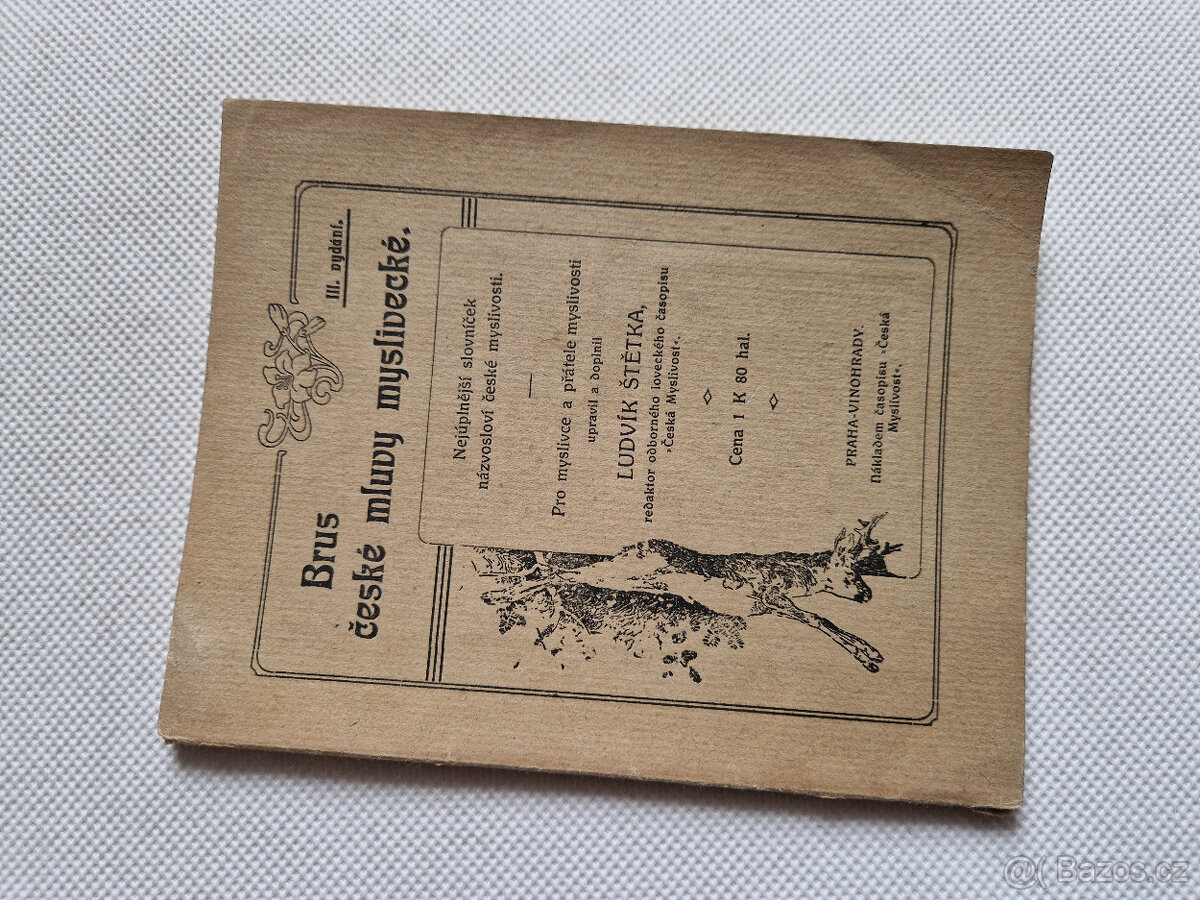 Brus české mluvy myslivecké 1908 Štětka mluva myslivecká