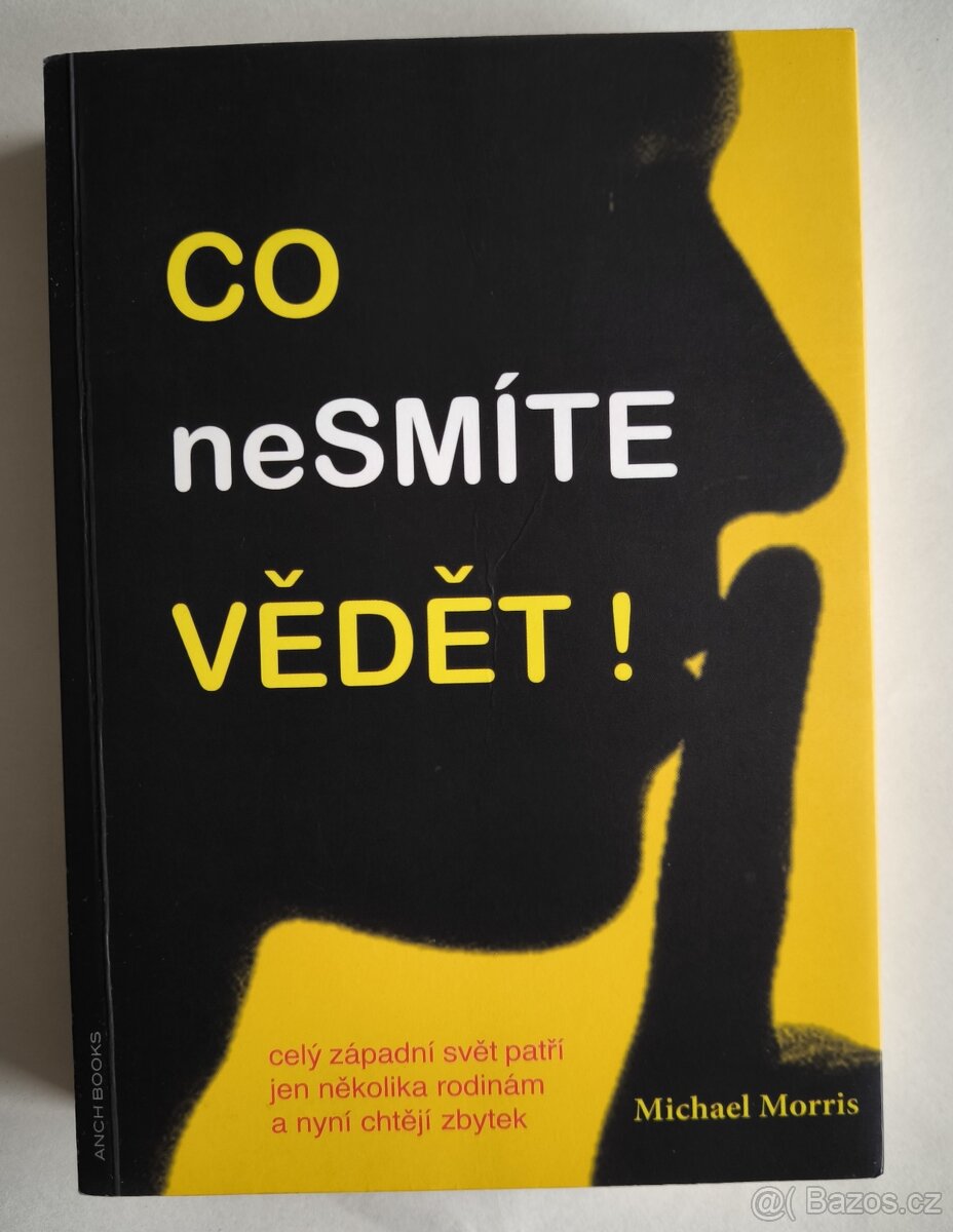 Co nesmíte vědět – Michael Morris