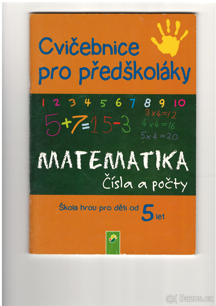 Cvičebnice pro předškoláky: MATEMATIKA -nevyplněná