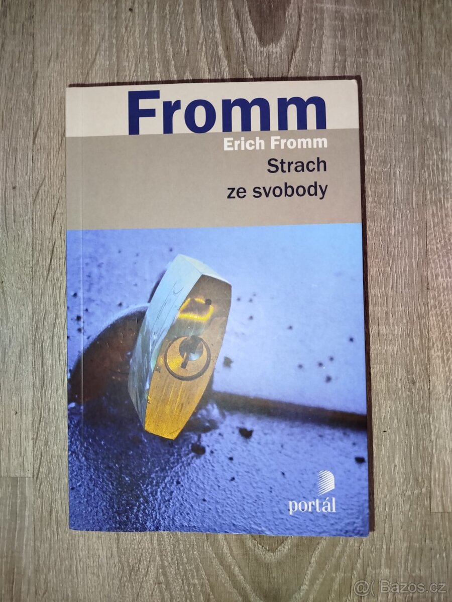 Strach ze svobody - Erich Fromm