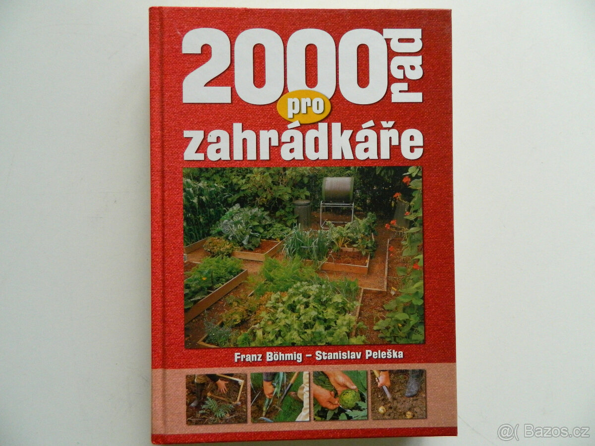 2000 rad pro zahrádkáře