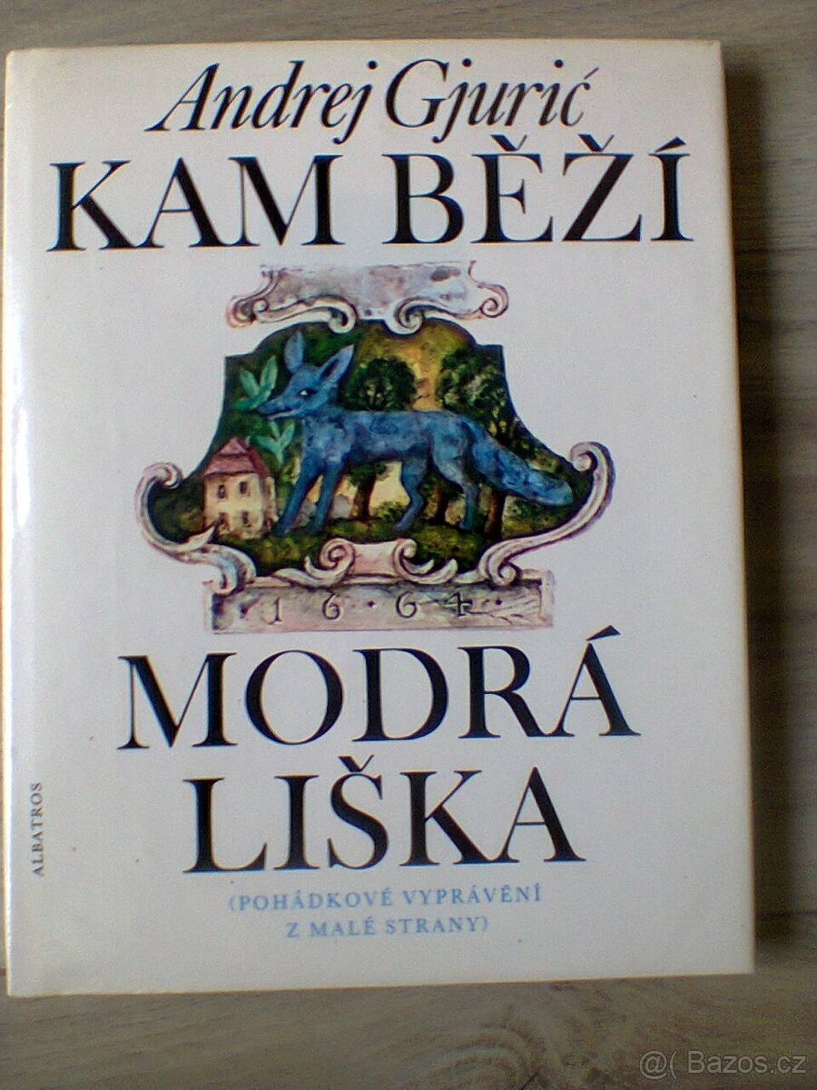 A.Gjurič Kam běží modrá liška