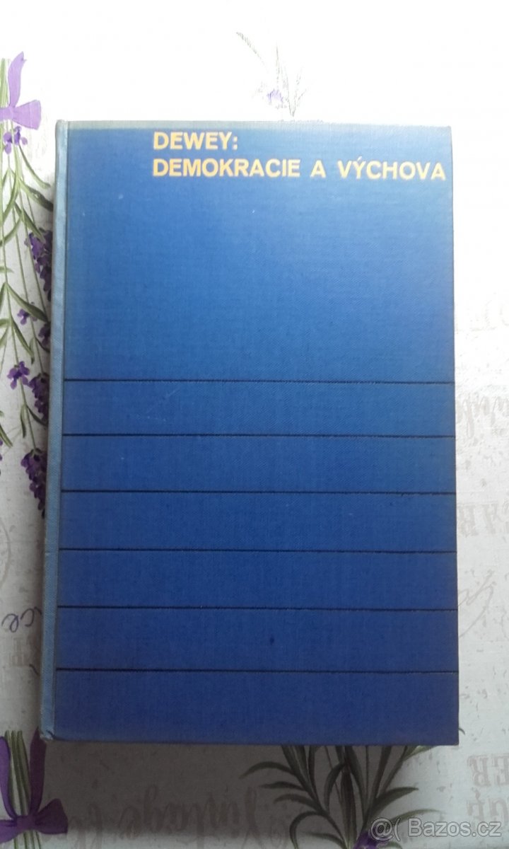 Demokracie a výchova John Dewey