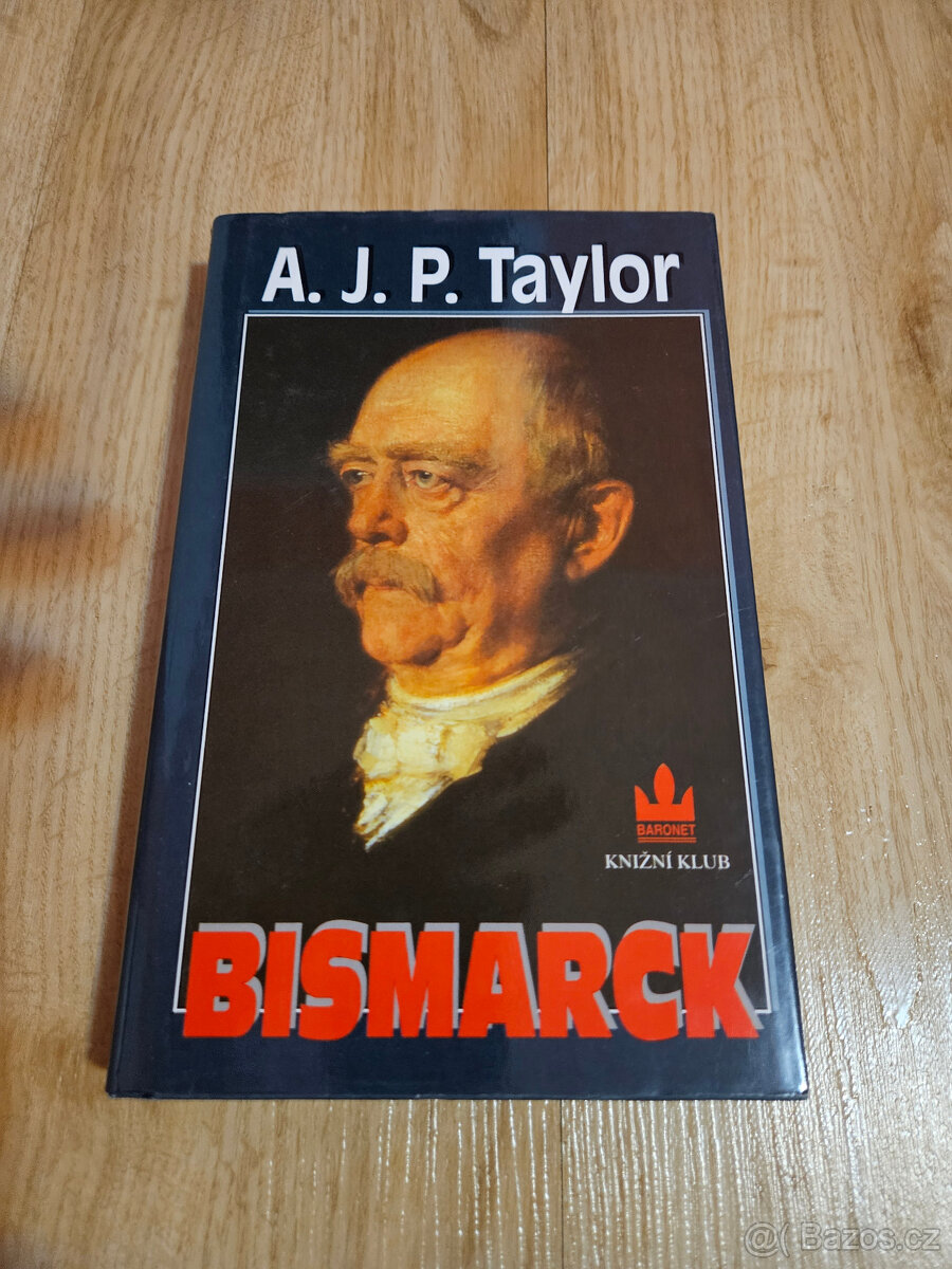 Kniha Bismarck A.J.P. Taylor