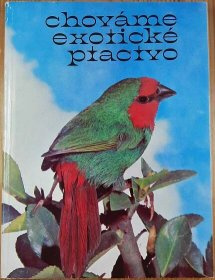 Chováme exotické ptactvo