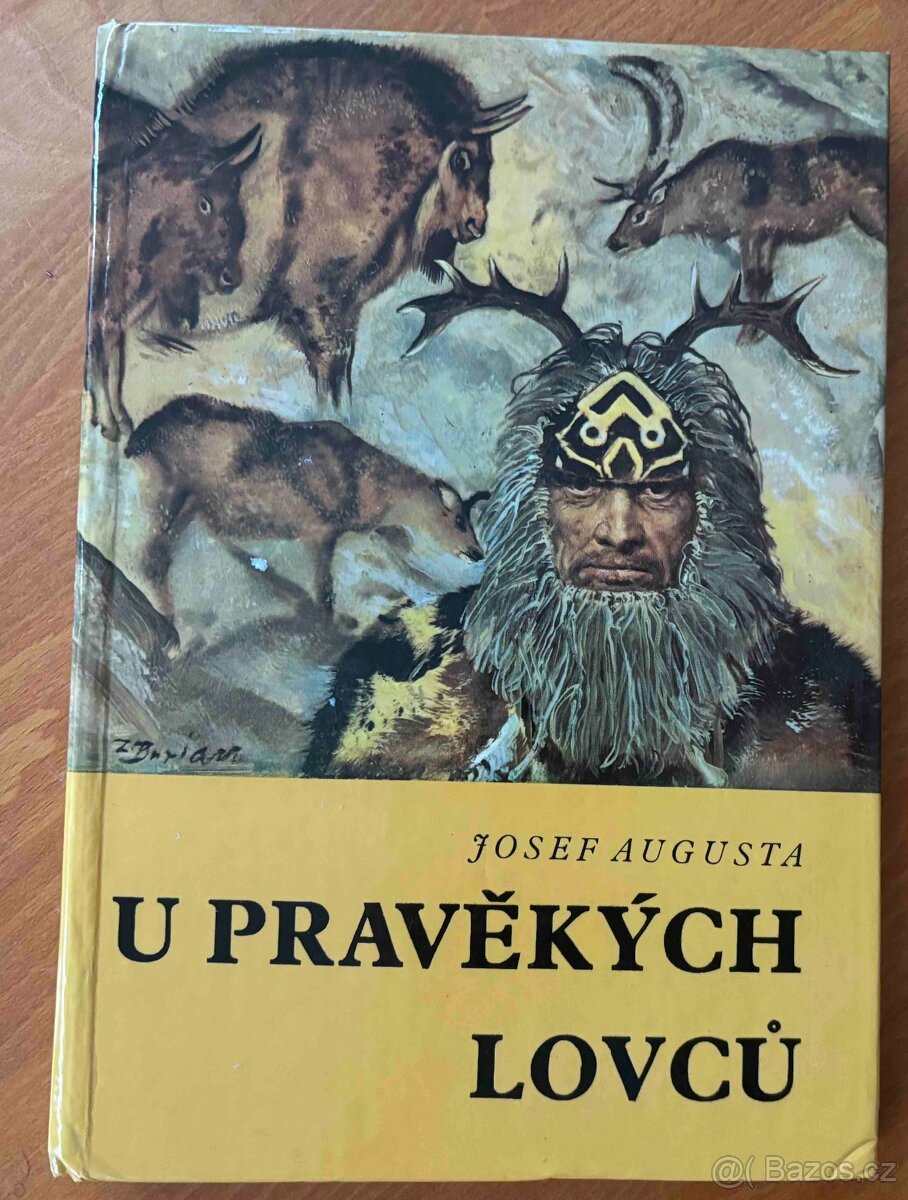 U pravěkých lovců, Josef Augusta, Zdeněk Burian
