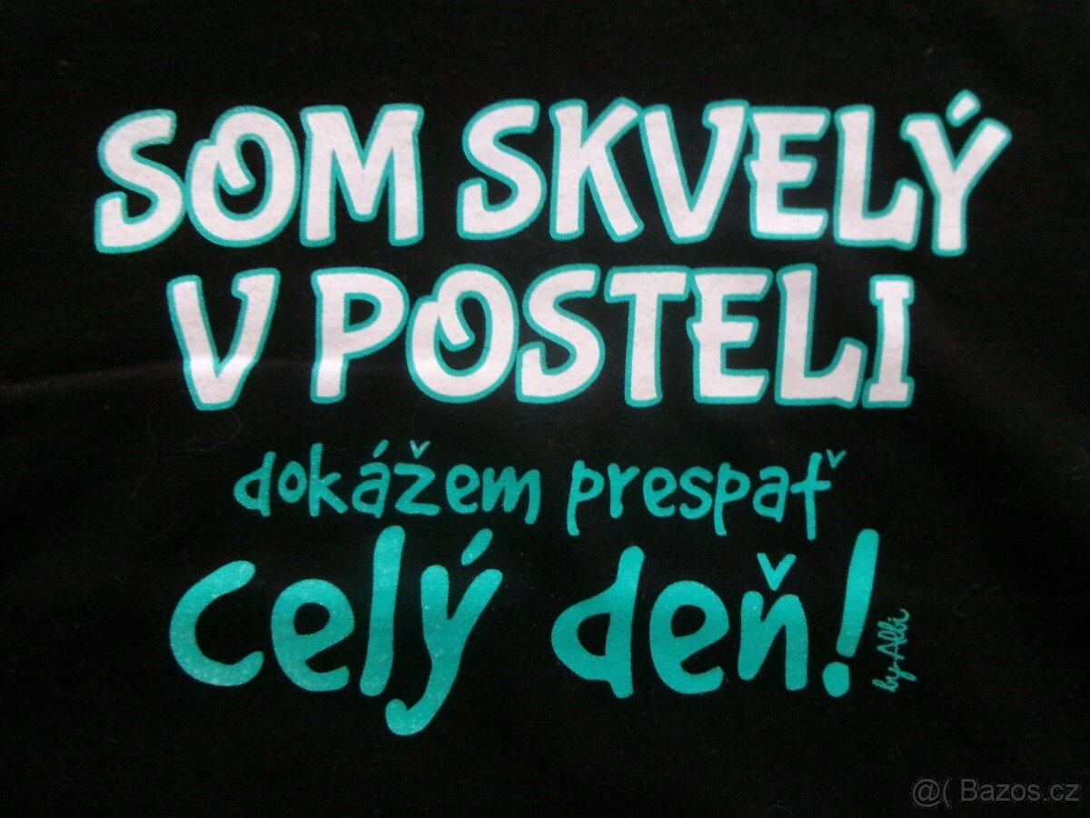 Nové triko ,,Som skvelý v posteli...´´