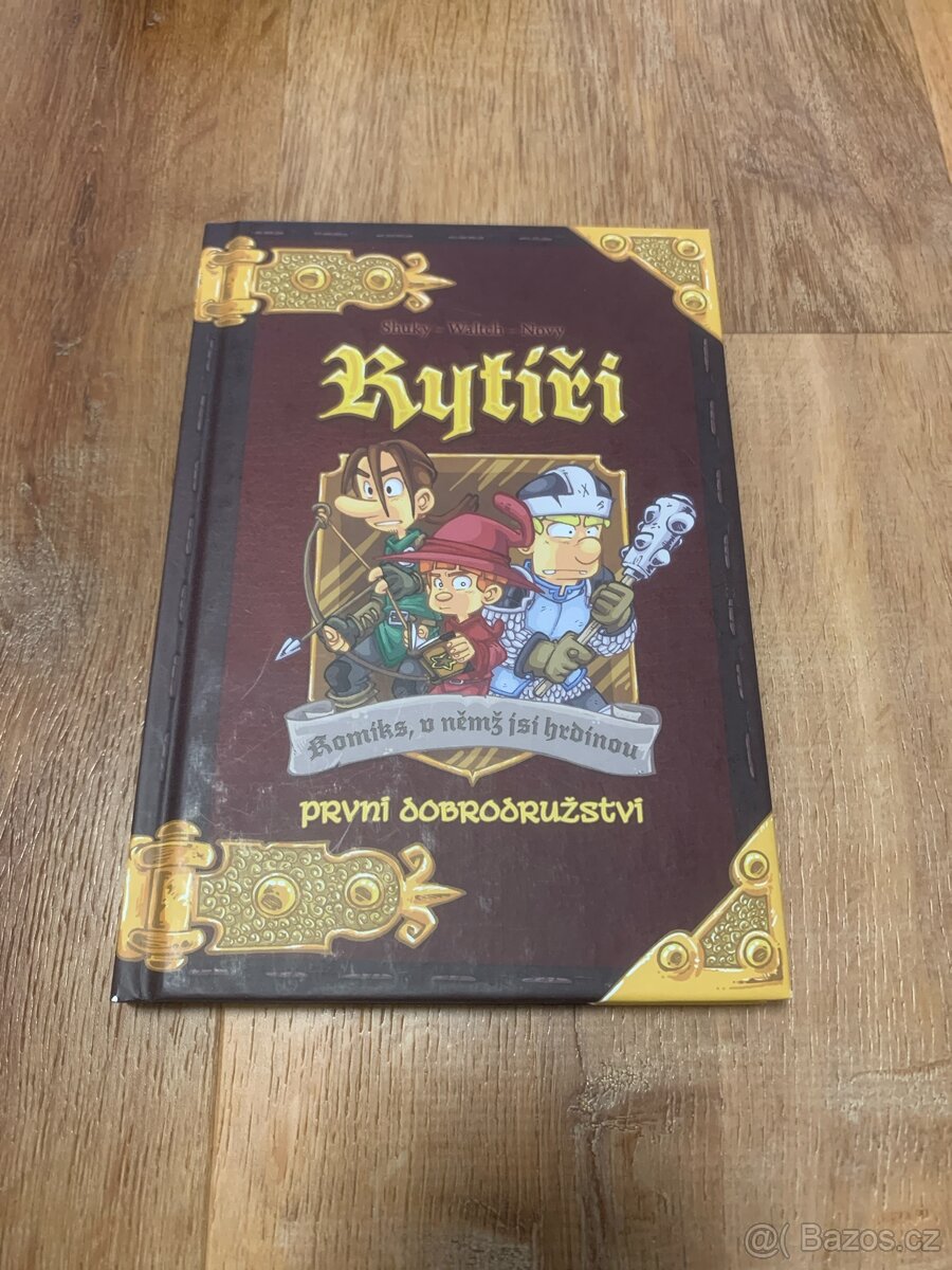 RYTÍŘI - PRVNÍ DOBRODRUŽSTVÍ
