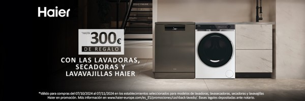 HASTA 300€ DE REGALO CON HAIER LV,  LVV Y SECADORAS