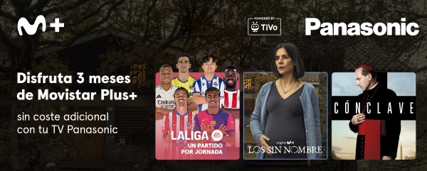 PANASONIC TE REGALA 3 MESES DE SUSCRIPCION A MOVISTAR+