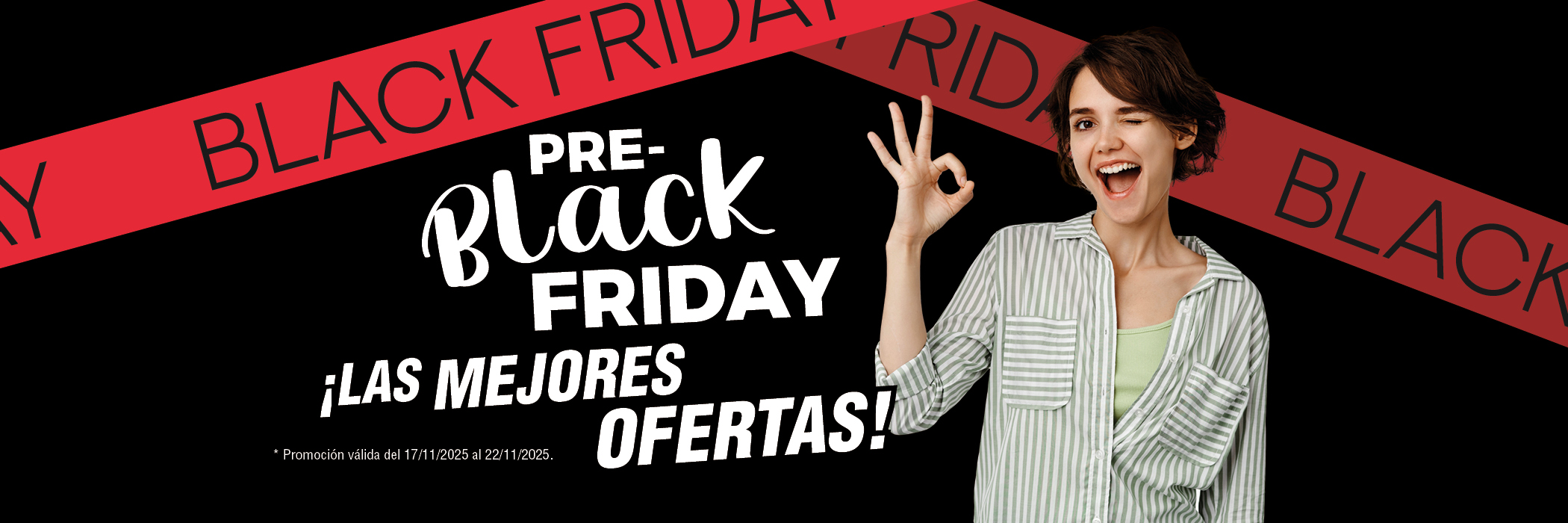 PRE BLACK FRIDAY 2025