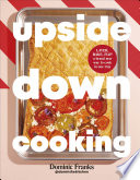 Upside Down Cooking