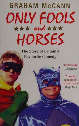 Only fools and horses